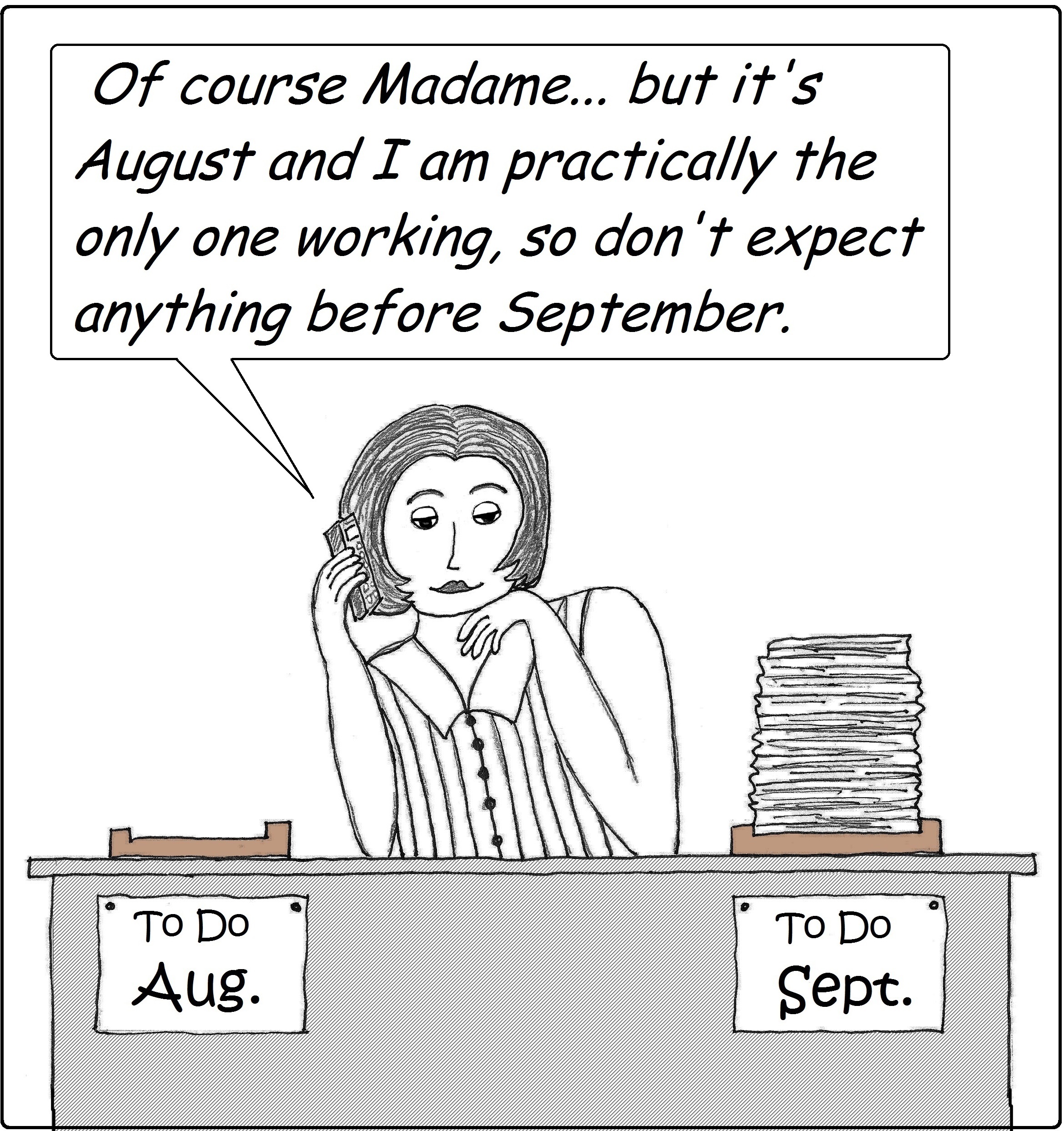 The Grand Vacations:  July and August in France